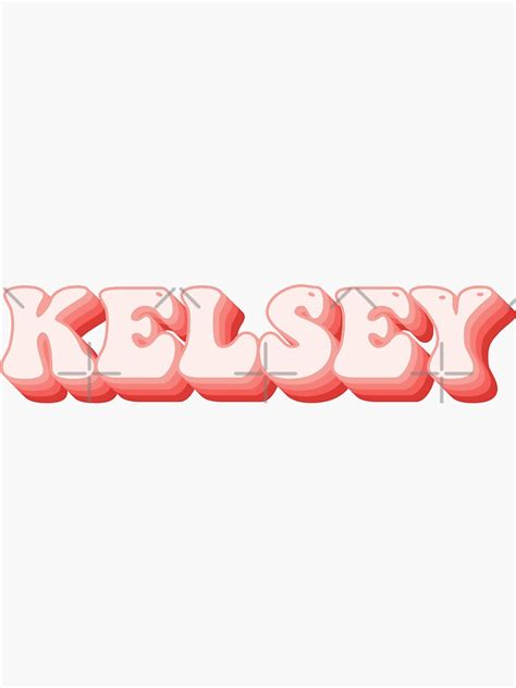 "Kelsey - Name" Sticker for Sale by kindxinn | Redbubble