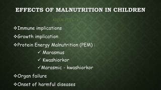 Effects of malnutrition in children | PPT