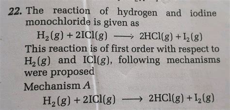 The Following Reaction Has A Second Order Rate Law H2 G 2ICl G