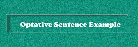 Optative Sentence Example Javatpoint