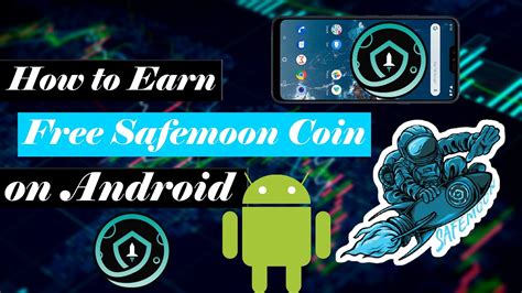 How To Earn Free Safemoon Coin On Android Mine Safemoon Safemoon