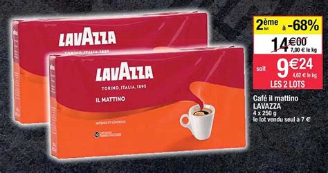 Promo Caf Il Mattino Lavazza Chez Cora Icatalogue Fr