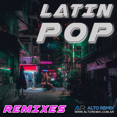 Latin Pop - Remixes - Descarga Directa - ALTOREMIX - Descarga de Musica ...