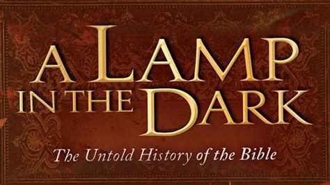 A Lamp In The Dark The Untold History Of The Bible Trailer Youtube