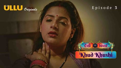 Khud Khushi Ullu Hot Web Series Archives Tdxflix Official Site