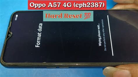 Oppo A57 4G Cph2387 Hard Reset Pattern And Password Unlock YouTube