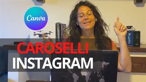 Tutorial Come Realizzare Caroselli Instagram Con Canva Video