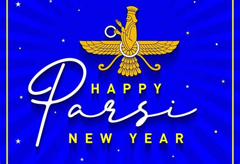 Parsi New Year 2024 History Wishes Recipes And Celebrations During