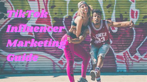 Tiktok Influencer Marketing The Only Guide You Need