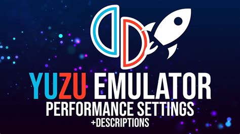 Yuzu Emulator Performance Settings 2023 Descriptions YouTube