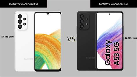 Samsung A53 5g Vs Samsung A33 5g A33 5g Vs A53 5g Comparison Youtube