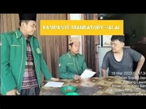 Kampanye Mandatory Halal Kecamatan Padang Laweh Oleh Ust Mauzun Siddiq