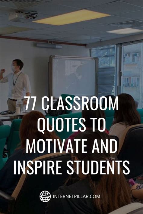 77 Classroom Quotes to Motivate and Inspire Students | Inspirational quotes for students ...