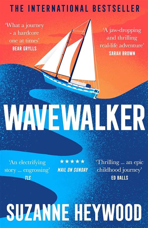 Wavewalker The International Bestselling True Story Of A Young Girls