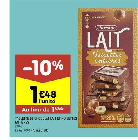 Offre Tablette De Chocolat Lait Et Noisettes Enti Res Chez Leader Price