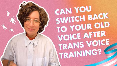 Can You Switch Your Voice Back After Trans Voice Training