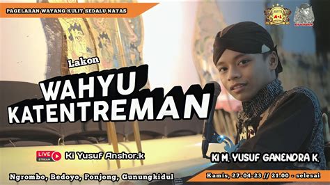 Live Wayang Kulit Masda Yusuf Wahyu Katentreman Ngrombo Bedoyo