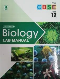 EVERGREEN BIOLOGY LAB MANUAL CLASS 12 CBSE Buy EVERGREEN BIOLOGY LAB