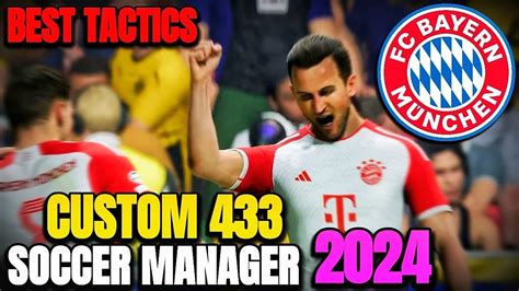 SM24 BEST TACTICS BAYERN MUNICH 433 CUSTOM TACTICS SOCCER MANAGER 2024