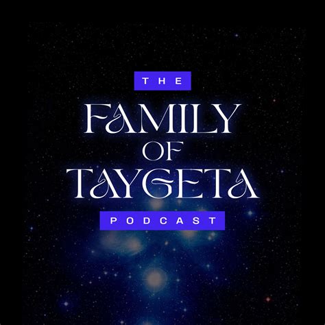 Family of Taygeta Podcast: Messages from Pleiadians of Galactic Federation - Podcast Analytics ...