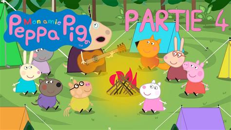 Mon Amie Peppa Pig Partie 4 Camping En Foret Gameplay Fr YouTube