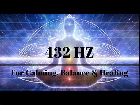 432 HZ The POWERFUL HEALING FREQUENCY To Reduce Anxiety And Bring