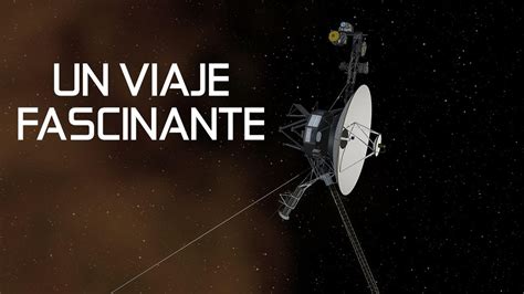 DÓNDE SE ENCUENTRAN las sondas VOYAGER YouTube