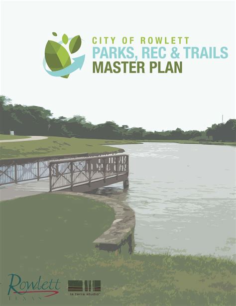 Rowlett Parks & Trails Master Plan - la terra studio