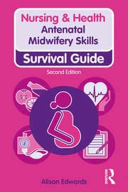 Antenatal Midwifery Skills - 2nd Edition - Alison Edwards - Routledge