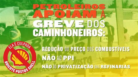 Greve dos caminhoneiros vai parar o Brasil Federação Nacional dos