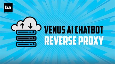 How To Make Venus AI Reverse Proxy Full Guide BeedAI YouTube