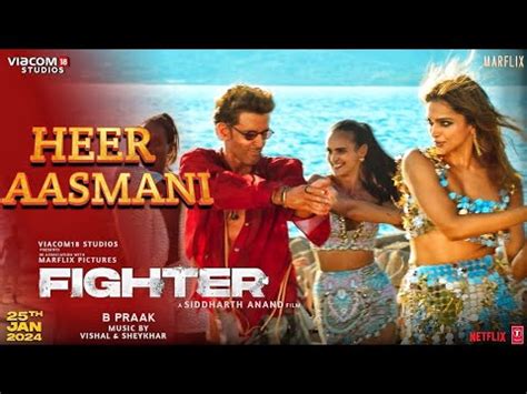 Fighter Heer Aasmani Song Hrithik Roshan Deepika Padukone Anil