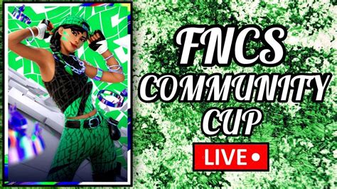 🔴 Fncs Community Cup Live 🔴 Fortnite India Live Middle East Server