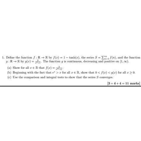 Solved Define The Function Fr→r ﻿by Fx1 Tanhx ﻿the