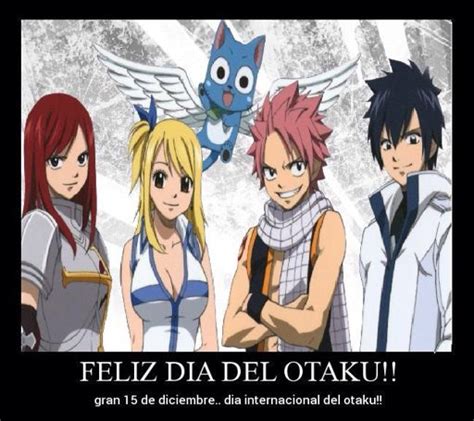 Feliz Dia Del Otaku Fairy Tail Eden S Zero Amino