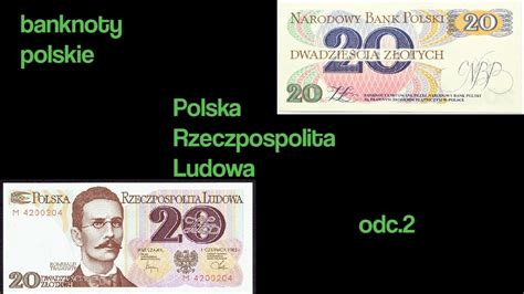 Banknoty Polskie PRL odc2 20zł Romuald Traugutt YouTube