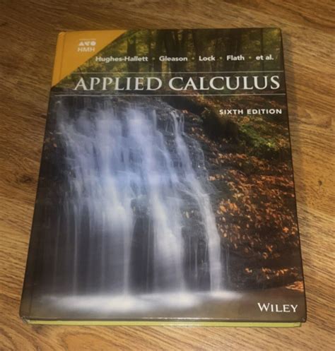 Applied Calculus 6th Ed Hardcover Textbook 2018 Hughes Hallett Wiley Euc Ebay