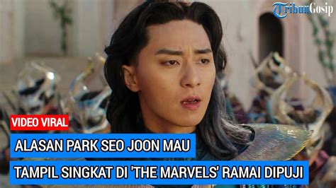 Alasan Park Seo Joon Mau Tampil Singkat Di The Marvels Ramai Dipuji