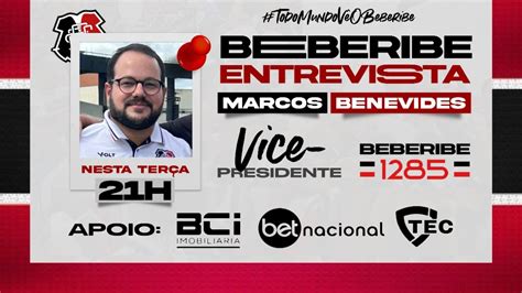 431 Beberibe Entrevista Marco Benevides VP Do Santa Cruz YouTube