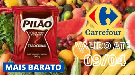 OFERTAS DO DIA CARREFOUR SUPERMERCADO PROMOÇÃO CARREFOUR SUPERMERCADO