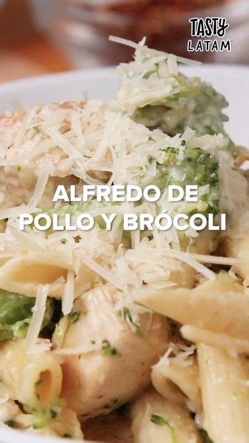 Tasty Latam on Instagram La pastita alfredo con pollito y brócoli más