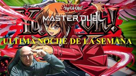 Yu Gi Oh Master Duel En Directo Noche Todos Vs Todos Youtube