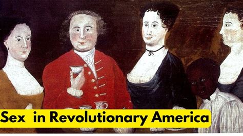 Weird Facts About Sex In Revolutionary America Youtube