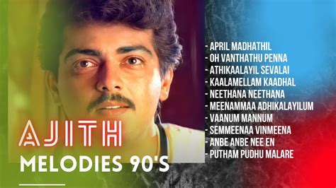 Ajith Superhit Melodies 90s Hits Love Songs Jukebox 90s Ajith Top