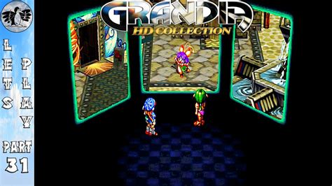 Let S Play Grandia HD Part 31 Switch All The Tears Blind YouTube