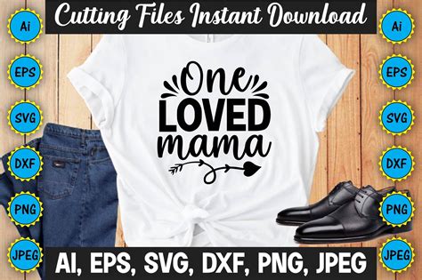 One Loved Mama SVG Vector Cut Files Graphic By CarftartStore18