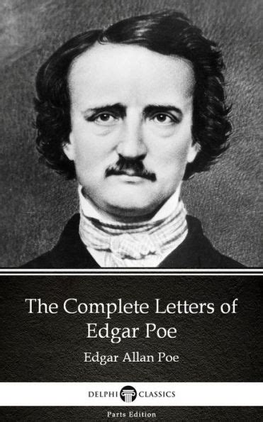 The Complete Letters of Edgar Poe by Edgar Allan Poe - Delphi Classics ...