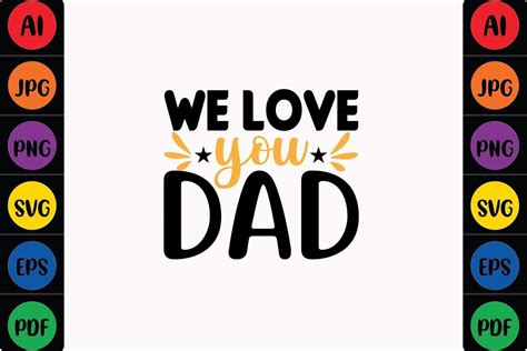 We Love You Dad Graphic By Mina Akter Creative Fabrica