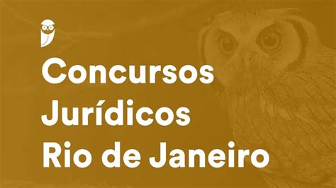 Concursos Jurídicos Rj Editais Previstos Para 2025