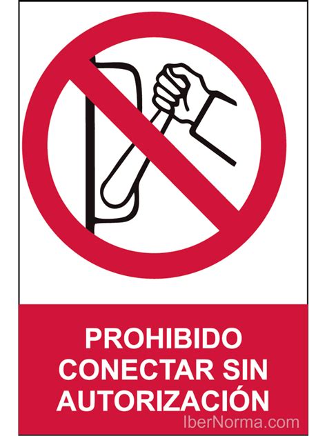 Se Al Prohibido Conectar Sin Autorizaci N Pvc Nmz Normaluz